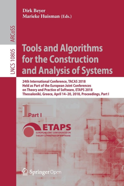 Book cover of: Tools and Algorithms for the Construction and Analysis of Systems. By: Dirk Beyer