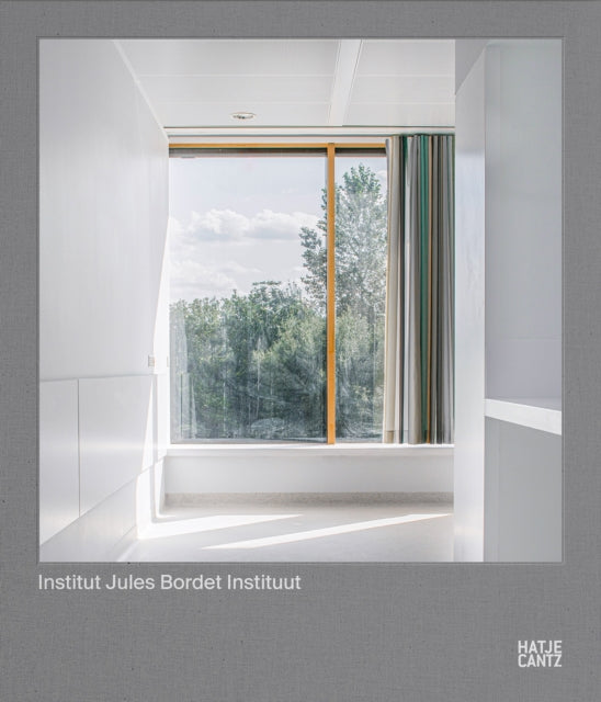 Book cover of: Institut Jules Bordet Instituut (Multi-lingual edition). By: Jerome Brunet