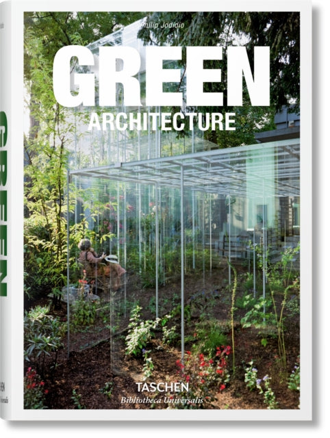 Green Architecture 9783836522205 Philip Jodidio