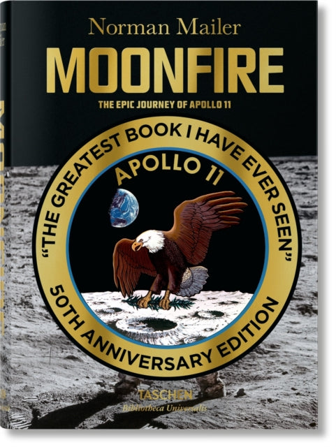 Book cover of: Norman Mailer. MoonFire. The Epic Journey of Apollo 11. By: Norman Mailer