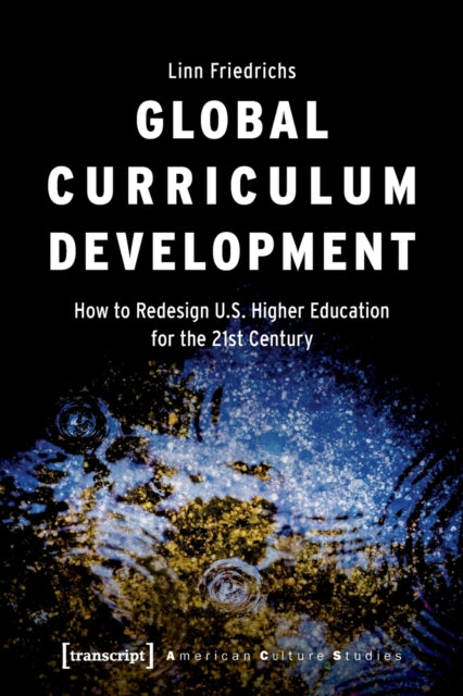Book cover of: Global Curriculum Development. By: Linn Friedrichs
