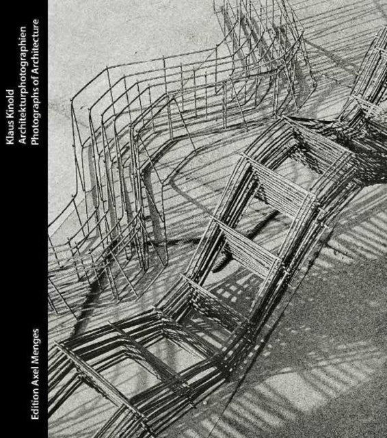Book cover of: Klaus Kinold. Architectural Photographs. By: Klaus Kinold
