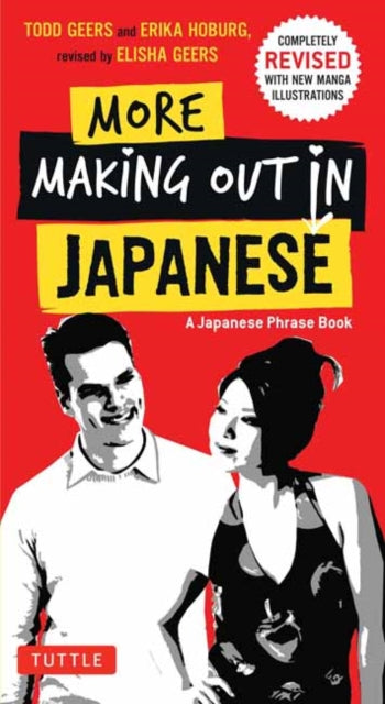 Book cover of: More Making Out in Japanese. By: Todd Geers