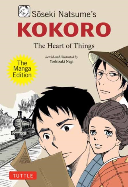 Book cover of: Soseki Natsume's Kokoro: The Manga Edition. By: 夏目漱石