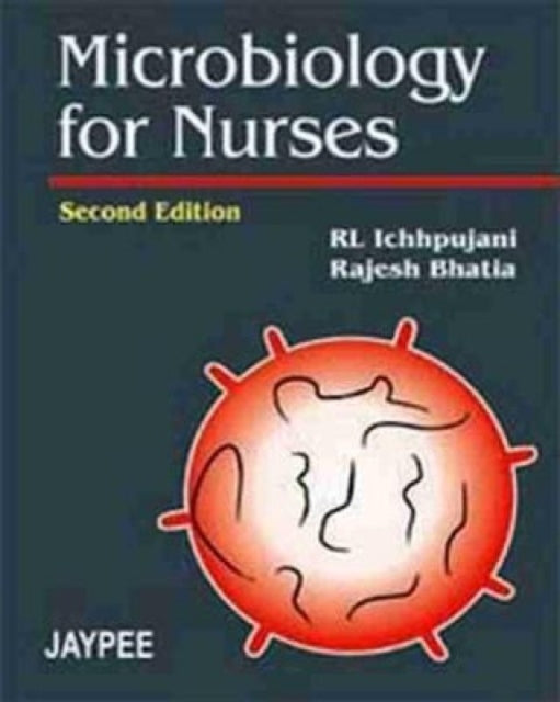 Book cover of: Microbiology for Nurses. By: Bhatia Ichhpujani