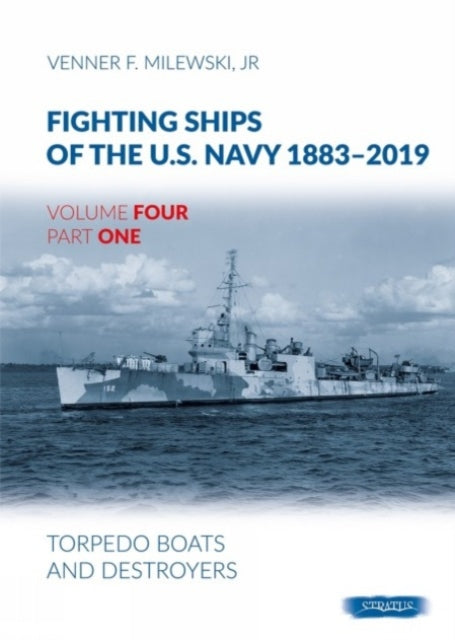 Book cover of: Fighting Ships of the U.S. Navy 1883-2019. By: Milewski, Venner F., Jr.