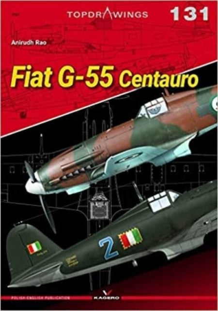 Book cover of: Fiat G-55 Centauro. By: Anirudh Rao