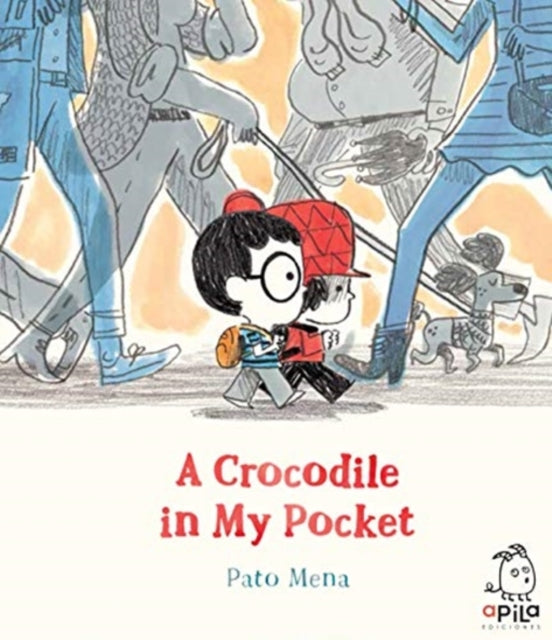 Book cover of: Crocodile in My Pocket. By: Pato Mena