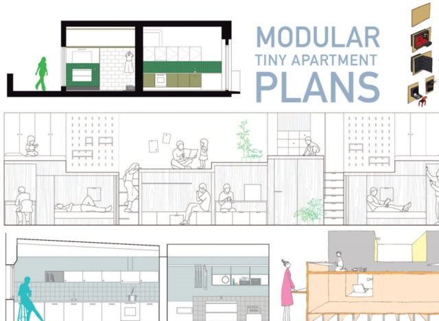 Book cover of: Modular Tiny Apartment Plans. By: Anna Minguet