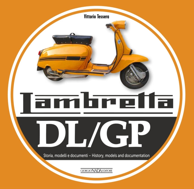 Book cover of: Lambretta DL/GP. By: Vittorio Tessera