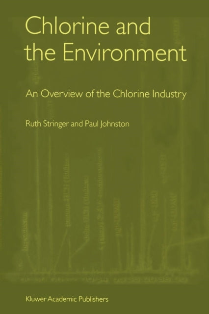 Book cover of: Chlorine and the Environment. By: Ruth Stringer