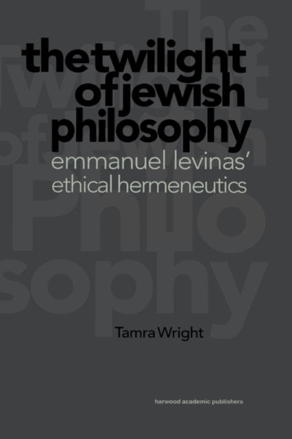 Book cover of: Twilight of Jewish Philosophy