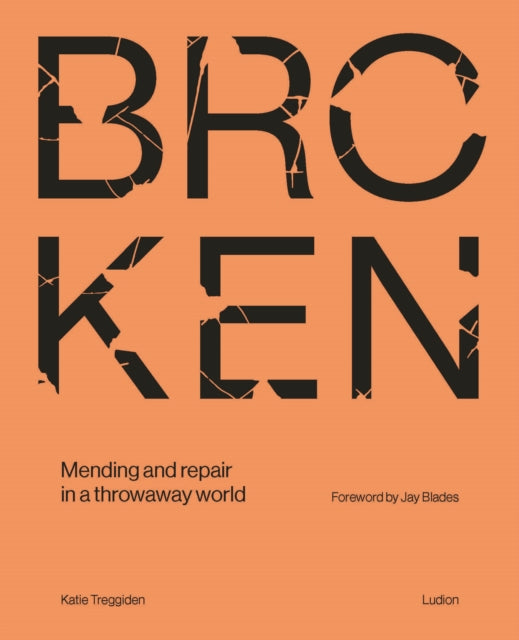 Book cover of: Broken. By: Katie Treggiden