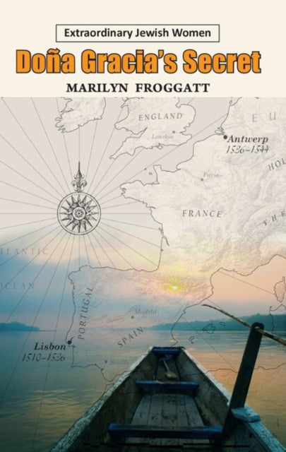 Book cover of: Dona Gracia's Secret. By: Marilyn Froggatt