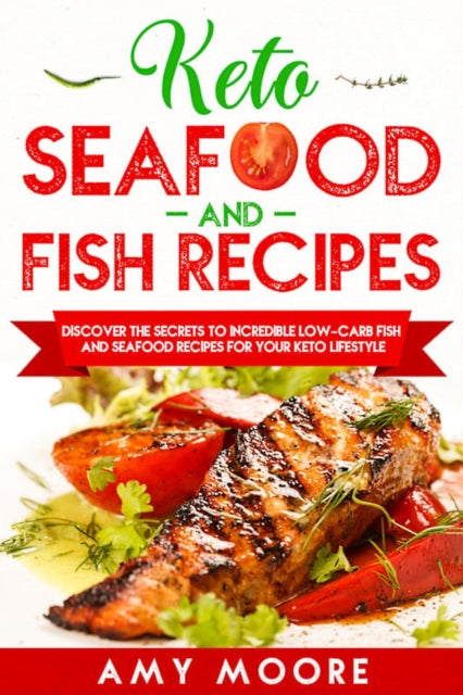 Book cover of: Keto Seafood and Fish Recipes