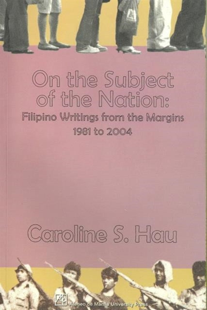 Book cover of: On the Subject of the Nation. By: Caroline S. Hau