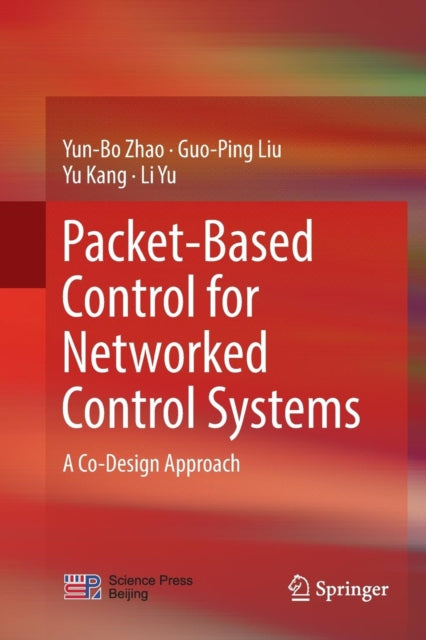 Book cover of: Packet-Based Control for Networked Control Systems. By: Yun-Bo Zhao