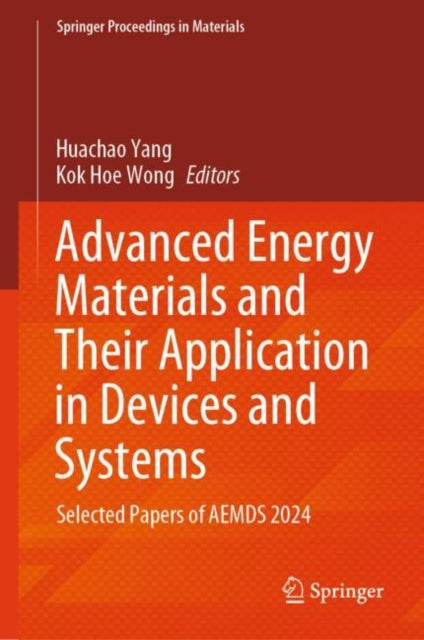 Book cover of: Advanced Energy Materials and Their Application in Devices and Systems