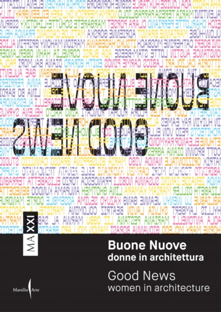 Book cover of: Good News: Women in Architecture. By: Pippo Ciorra