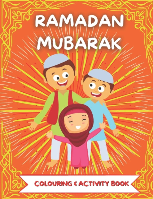 Book cover of: RAMADAN MUBARAK Colouring & Activity Book
