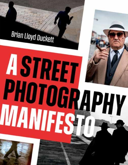 Book cover of: Street Photography Manifesto