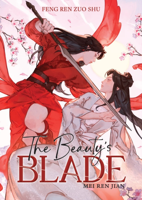 Book cover of: Beauty's Blade: Mei Ren Jian (Novel)
