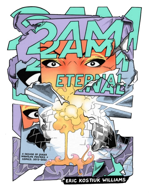 Book cover of: 2AM Eternal. By: Eric Kostiuk Williams
