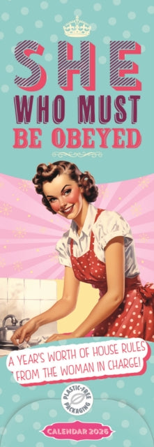 Book cover of: She Who Must Be Obeyed Slim Calendar 202