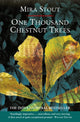 Book cover of: One Thousand Chestnut Trees. By: Mira Stout