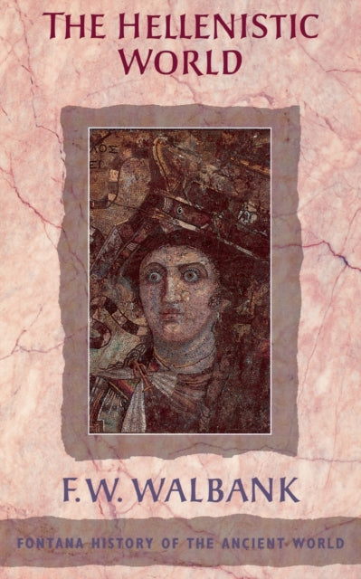 Book cover of: Hellenistic World. By: F. W. Walbank