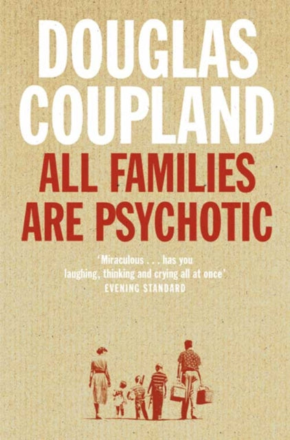 Book cover of: All Families are Psychotic. By: Douglas Coupland