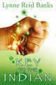 Book cover of: Key to the Indian. By: Lynne Reid Banks