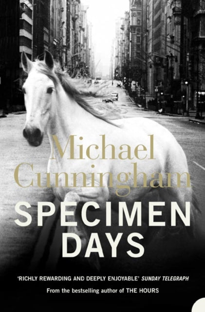 Book cover of: Specimen Days. By: Michael Cunningham