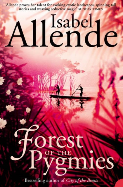 Book cover of: Forest of the Pygmies. By: Isabel Allende