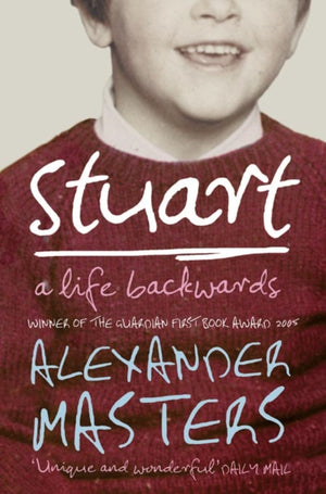 Stuart, A Life Backwards