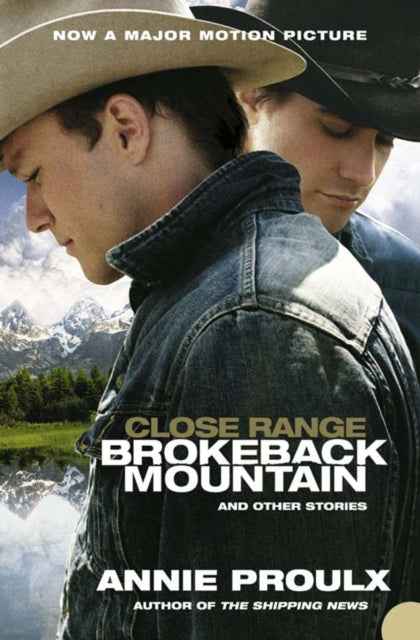 Close Range, Brokeback Mountain and Other Stories 9780007205585 Annie Proulx