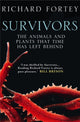 Book cover of: Survivors. By: Richard A. Fortey