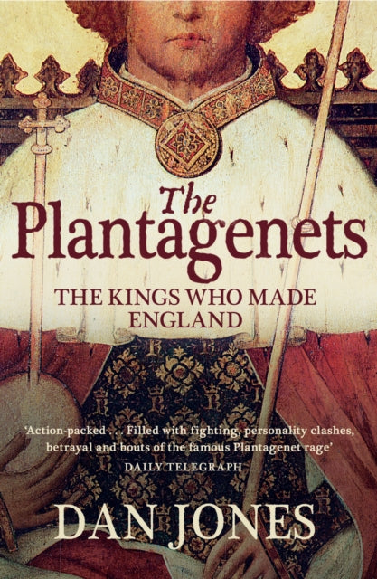 Plantagenets, The Kings Who Made England 9780007213948 Dan Jones - undifferentiated