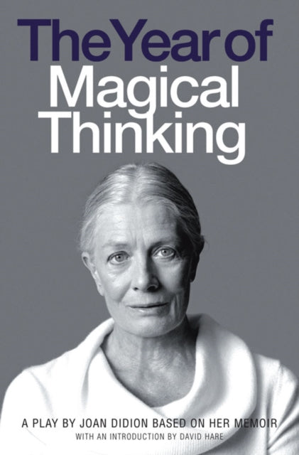 Book cover of: Year of Magical Thinking. By: Joan Didion