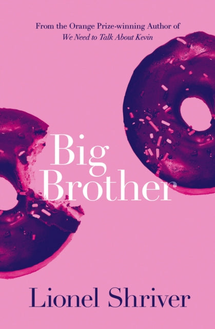 Book cover of: Big Brother. By: Lionel Shriver