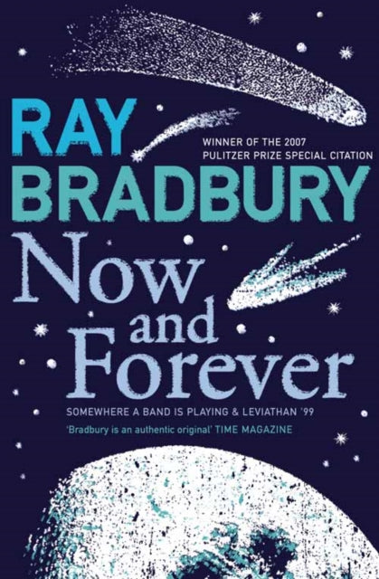 Now and Forever 9780007284733 Ray Bradbury