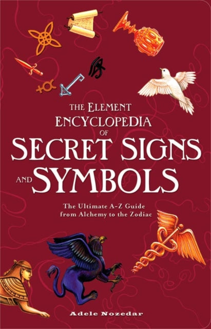 Book cover of: Element Encyclopedia of Secret Signs and Symbols