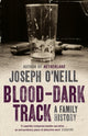 Book cover of: Blood-Dark Track. By: Joseph O'Neill