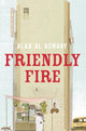 Book cover of: Friendly Fire. By: Alaa Al Aswany