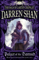 Book cover of: Palace of the Damned. By: Darren Shan