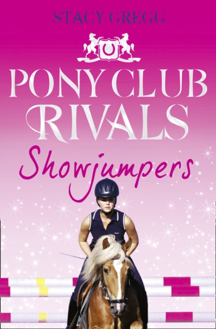 Book cover of: Showjumpers. By: Stacy Gregg