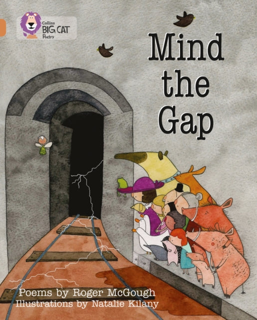 Book cover of: Mind the Gap. By: Roger McGough