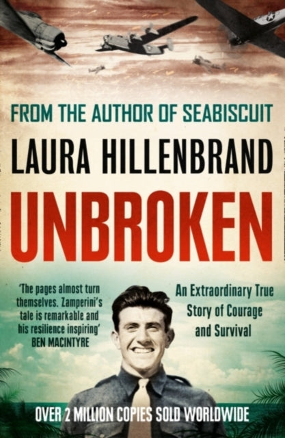 Book cover of: Unbroken. By: Laura Hillenbrand