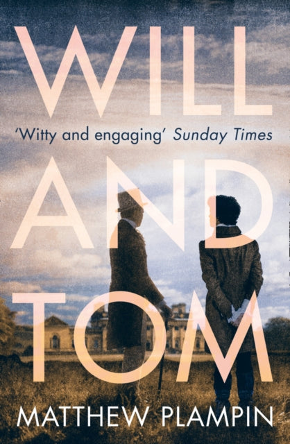 Book cover of: Will & Tom. By: Matthew Plampin