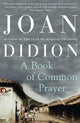 Book cover of: Book of Common Prayer. By: Joan Didion